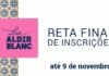 Inscrições no edital da Lei “Aldir Blanc” terminam na segunda-feira